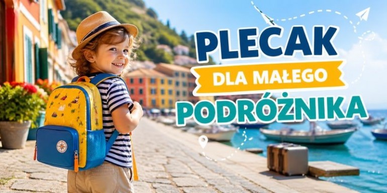 Plecak dla małego podróżnika