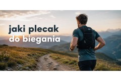 Jaki plecak do biegania wybrać?  